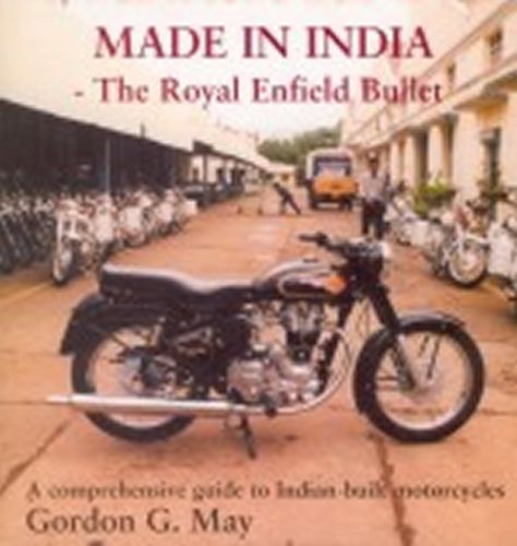 MADE IN INDIA, THE ROYAL ENFIELD BULLET